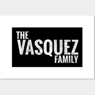 The Vasquez Family Vasquez Surname Vasquez Last name Posters and Art